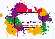 Harnessing Creativity: The Hong Kong Way